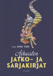Aikuisten jatko- ja sarjakirjat