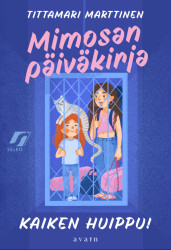 Mimosan päiväkirja (selkokirja) : Kaiken huippu!